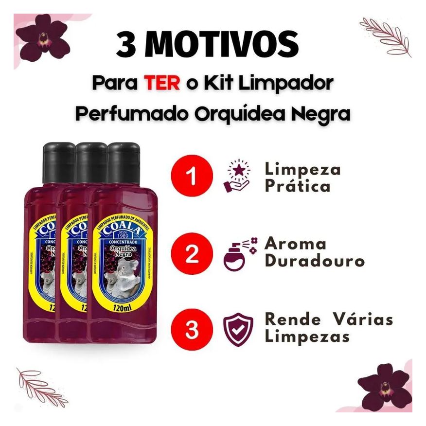 Coala: Kit 3 Limpadores Perfumados Orquídea Negra 120ml